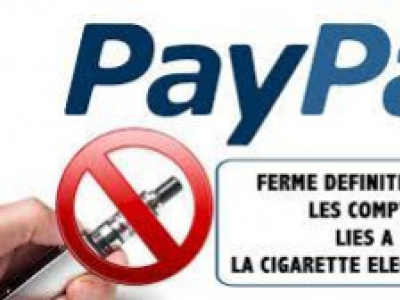 Paypal et la cigarette électronique, c'est fini.